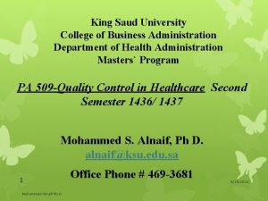King Saud University College of Business Administration Department