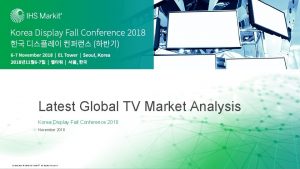 2018 IHS Markit Korea Display Fall Conference 2018
