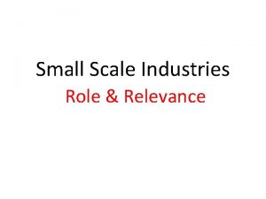 Rationale of small scale industries