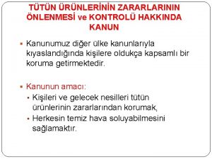 TTN RNLERNN ZARARLARININ NLENMES ve KONTROL HAKKINDA KANUN