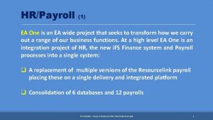 HRPayroll 1 EA One is an EA wide