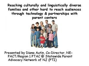 Reaching culturally and linguistically diverse families and other