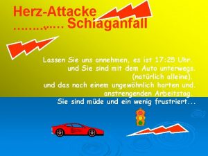 HerzAttacke Schlaganfall Lassen Sie uns annehmen es ist