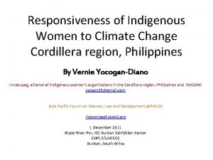 Responsiveness of Indigenous Women to Climate Change Cordillera