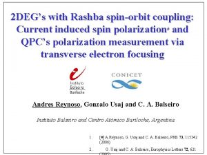 2 DEGs with Rashba spinorbit coupling Current induced