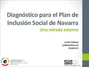 Diagnstico para el Plan de Inclusin Social de