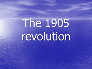 The 1905 revolution Causes of revolution in 1905