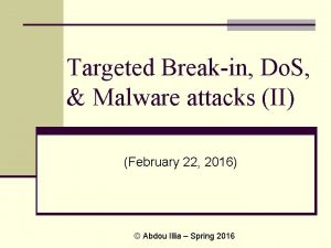 Targeted Breakin Do S Malware attacks II February