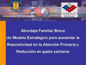 Universidad de Concepcin U Abordaje Familiar Breve Un