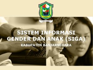 SISTEM INFORMASI GENDER DAN ANAK SIGA KABUPATEN BANJARNEGARA