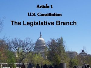 Article 1 the legislative branch