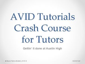 AVID Tutorials Crash Course for Tutors Gettin it