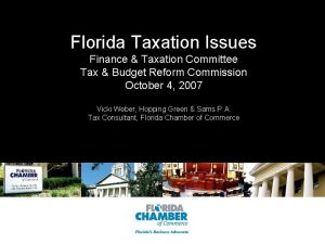 Florida Taxation Issues Finance Taxation Committee Tax Budget