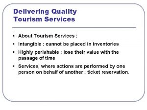 Intangible services in tourism