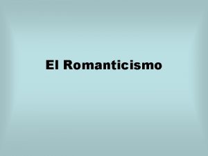 El romanticismo temas