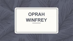 Oprah winfrey entrepreneur biography