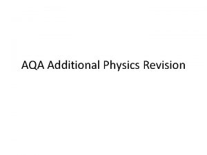 AQA Additional Physics Revision Know how to Read