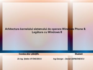 Arhitectura kernelului sistemului de operare Windows Phone 8