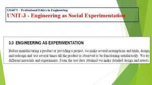 GE 6075 Professional Ethics in Engineering UNIT3 Engineering