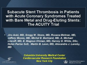 Subacute Stent Thrombosis in Patients with Acute Coronary