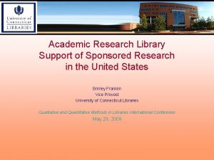 Academic Research Library Support of Sponsored Research in