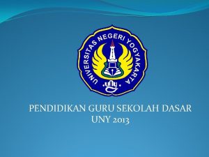 PENDIDIKAN GURU SEKOLAH DASAR UNY 2013 GEOMETRI BANGUN