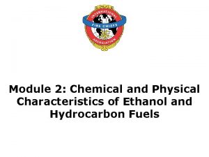 Module 2 Chemical and Physical Characteristics of Ethanol