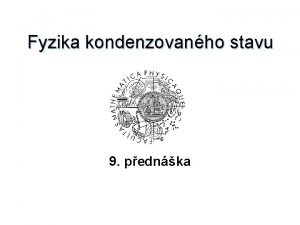 Fyzika kondenzovanho stavu 9 pednka Mrn elektrick odpor