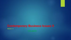 Contemporary Business Issues II WEEK 11 WALMART WALMART