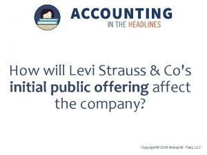 How will Levi Strauss Cos initial public offering