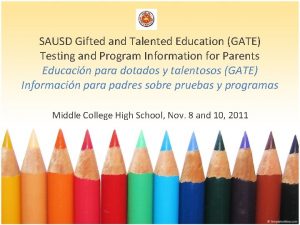 SAUSD Gifted and Talented Education GATE Testing and