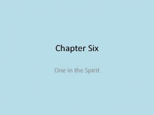 Chapter Six One in the Spirit Nicene Creed