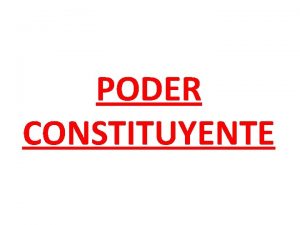 Características del poder constituyente originario