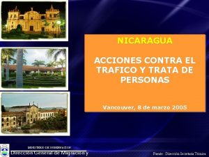 NICARAGUA ACCIONES CONTRA EL TRAFICO Y TRATA DE