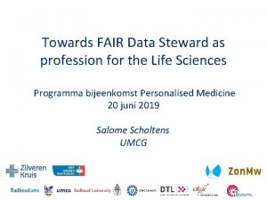 Towards FAIR Data Steward as profession for the