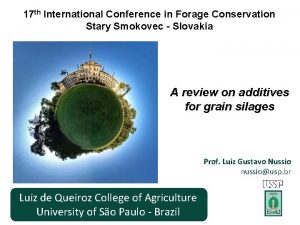 17 th International Conference in Forage Conservation Stary