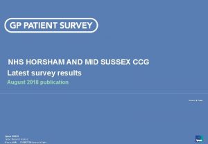 NHS HORSHAM AND MID SUSSEX CCG Latest survey