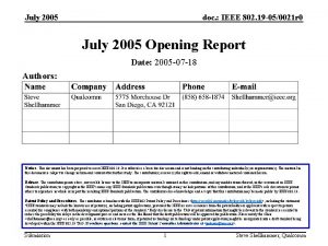 July 2005 doc IEEE 802 19 050021 r