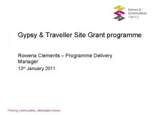 Gypsy Traveller Site Grant programme Rowena Clements Programme