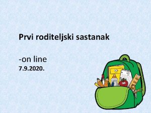 Prvi roditeljski sastanak on line 7 9 2020