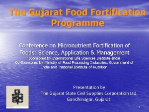 The Gujarat Food Fortification Programme Conference on Micronutrient