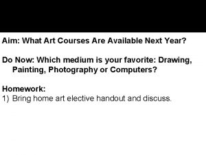 Aim What Art Courses Are Available Next Year