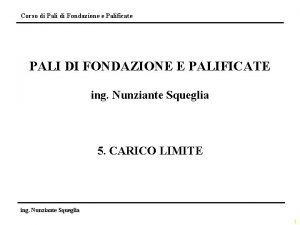 Corso di Pali di Fondazione e Palificate PALI