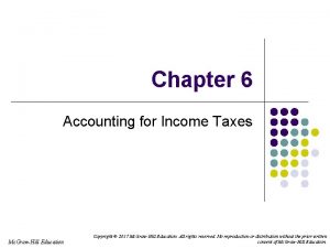 Chapter 6 Accounting for Income Taxes Mc GrawHill
