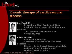 Direct coronary intervention for MI Chronic therapy of