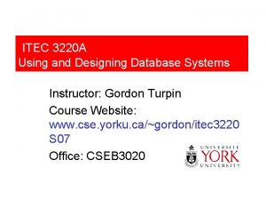 ITEC 3220 A Using and Designing Database Systems