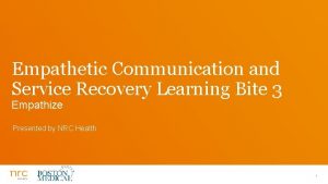 Empathetic Communication and Service Recovery Learning Bite 3