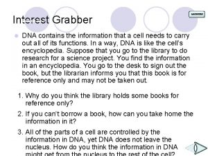 Interest Grabber Section 12 3 l DNA contains