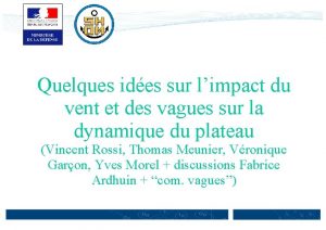 Quelques ides sur limpact du vent et des