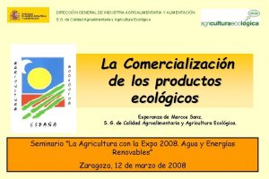 DIRECCIN GENERAL DE INDUSTRIA AGROALIMENTARIA Y ALIMENTACIN S